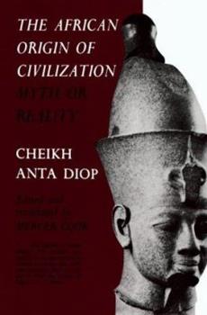Cheikh Anta Diop - Asili ya Kiafrika ya Ustaarabu